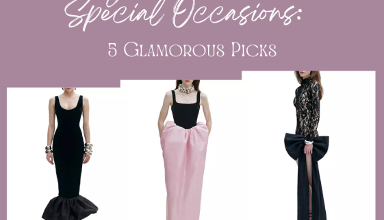 5 Glamorous Pick